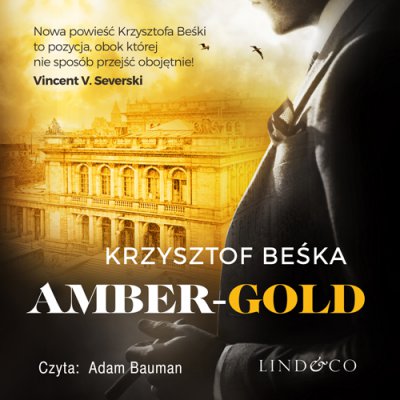 0. Audiobooki nowe - Beśka Krzysztof - Stanisław Berg 4. Amber Gold czyta Adam Bauman.jpg