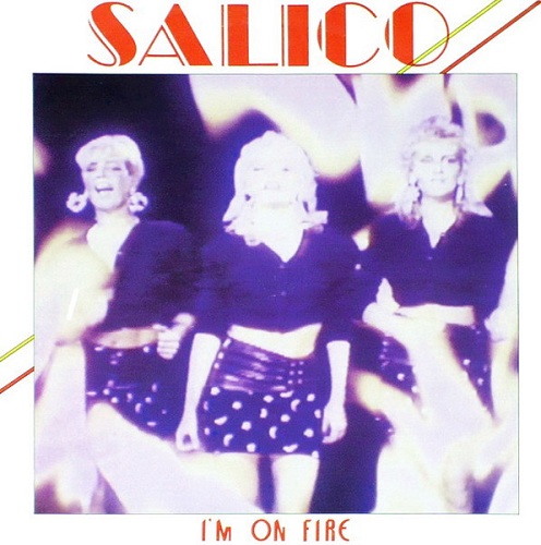 Salico - Im On Fire - 1986 - Front 2.jpg